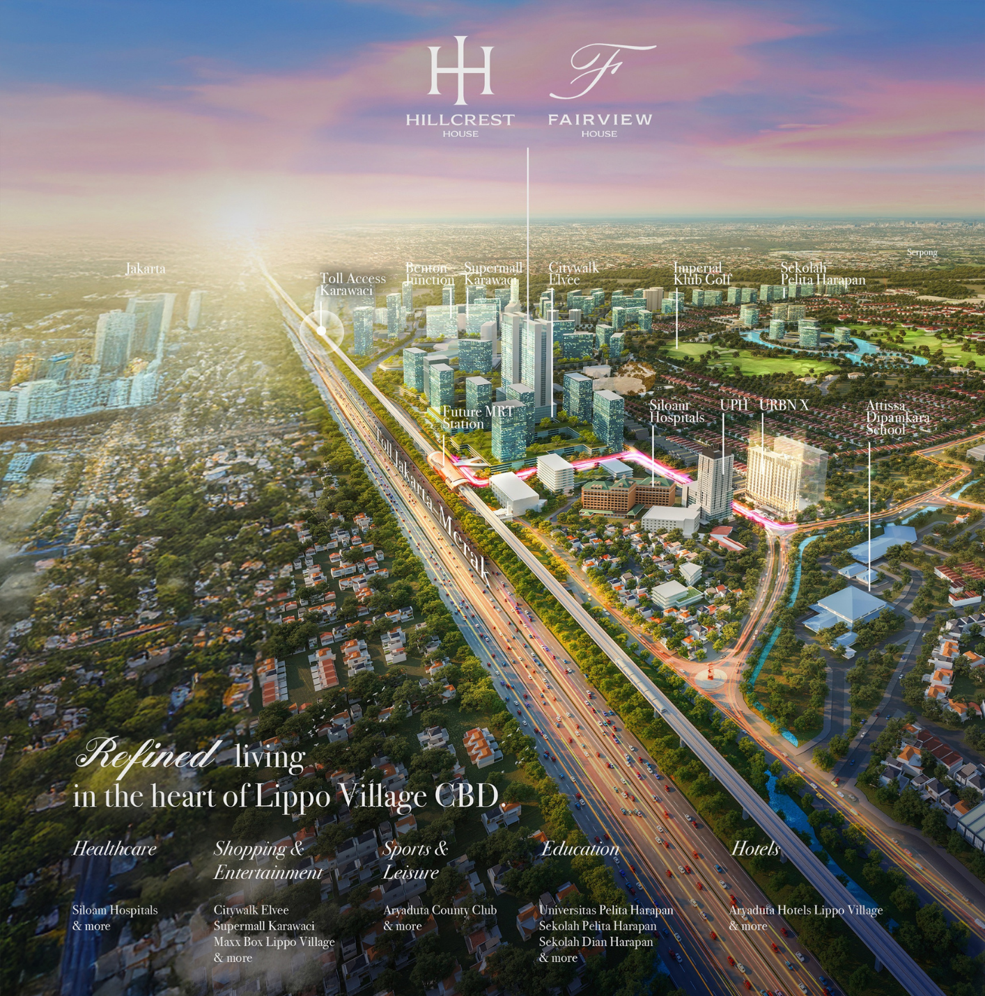 Millennium Village location — Lippo Village CBD